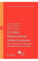 ECCOMAS Multidisciplinary Jubilee Symposium