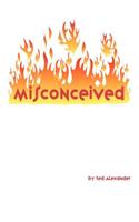 Misconceived