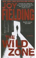 The Wild Zone: A Novel