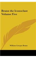 Brann the Iconoclast Volume Five: (English)