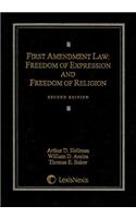 First Amendment Law: Freedom of Expression & Freedom of Religion