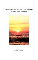Clinical Use of the Dream in Psychotherapy