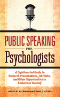 Public Speaking for Psychologists