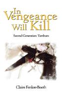 In Vengeance Will Kill: Second Generation: Tamburo(English)