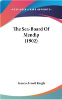 Sea-Board Of Mendip (1902)