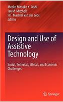 Design and Use of Assistive Technology