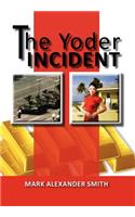 Yoder Incident