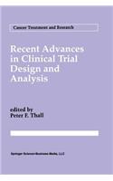 Recent Advances in Clinical Trial Design and Analysis