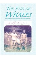 End of Whales: A Return to Youth and Lost Imagination