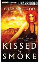 Kissed by Smoke