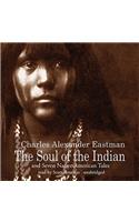 The Soul of the Indian and Seven Native American Tales