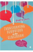 Transforming Behaviour in the Classroom