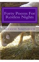 Forty Poems For Restless Nights