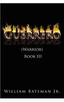 Guerrero(Warrior) Book III