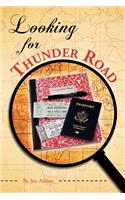 Looking for Thunder Road
