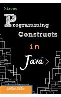Programming Constructs in JAVA