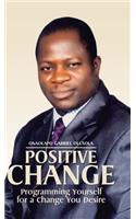 Positive Change