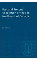 Past and Present Vegetation of the Far Northwest of Canada