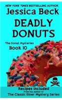 Deadly Donuts: Book 10 in the Donut Mysteries(Donut Mysteries)