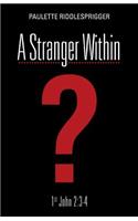 A Stranger Within: (English)