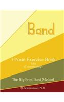 3-Note Exercise Book: Tuba (Compensating)(The Big Print Band Method)
