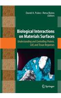 Biological Interactions on Materials Surfaces