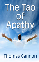 Tao of Apathy