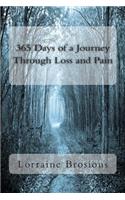365 Days of a Journey Through Loss and Pain: (English)