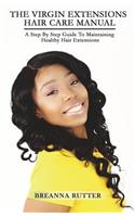 Virgin Extensions Hair Care Manual
