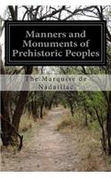 Manners and Monuments of Prehistoric Peoples