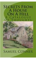 Secrets From A House On A Hill