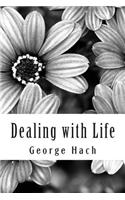 Dealing with Life