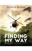 Finding My Way: My Life Story