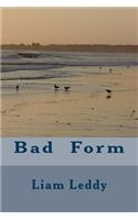 Bad Form