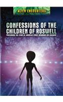 Confessions of the Children of Roswell