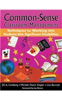 Common-Sense Classroom Management