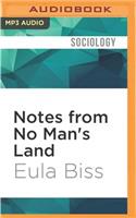 Notes from No Man's Land