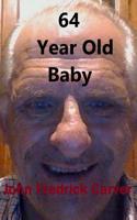 64 Year Old Baby