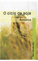 O ciclo da soja