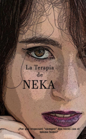 Terapia de NEKA: ¿Por qué tropezaré siempre dos veces con el mismo HOMO?