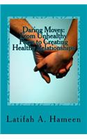 Daring Moves