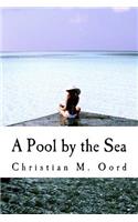 A Pool by the Sea