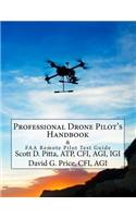 Professional Drone Pilot's Handbook & FAA Remote Pilot Test Guide