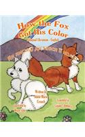 How the Fox Got His Color Bilingual Ukrainian English