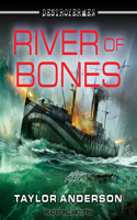 River of Bones: (13 Destroyermen)