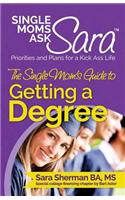 The Single Mom's Guide to Getting a Degree