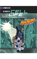 The Basics of Cell Life with Max Axiom, Super Scientist