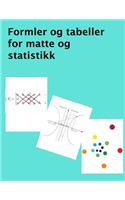 Formler Og Tabeller for Matte Og Statistikk
