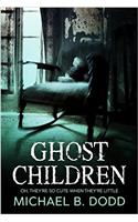 Ghost Children