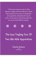 Lazy Tingling Tour Of Two Idle Able Apprentices